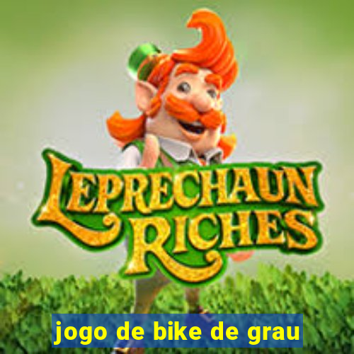 jogo de bike de grau